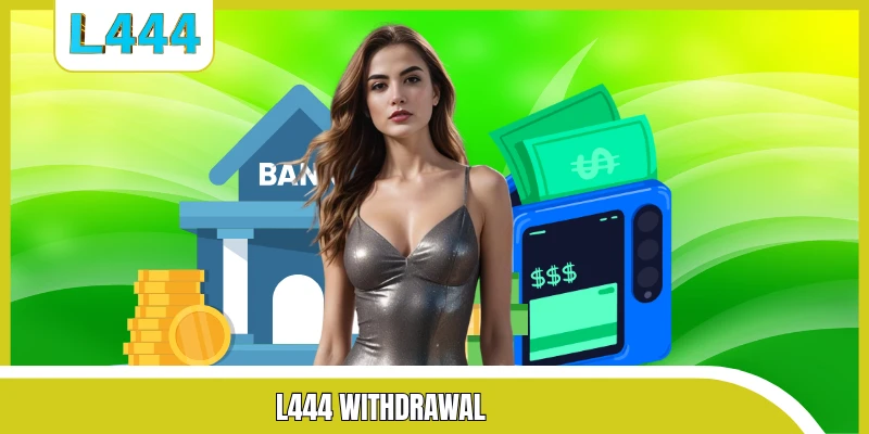 L444 Withdrawal