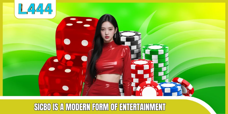 Sicbo is a modern form of entertainment