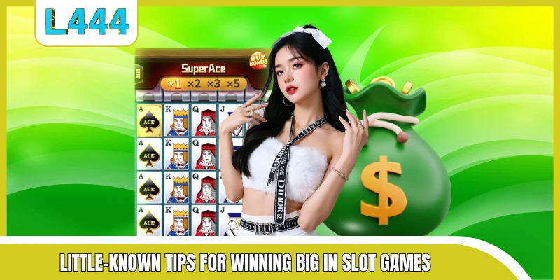 Little-known tips for winning big in slot games