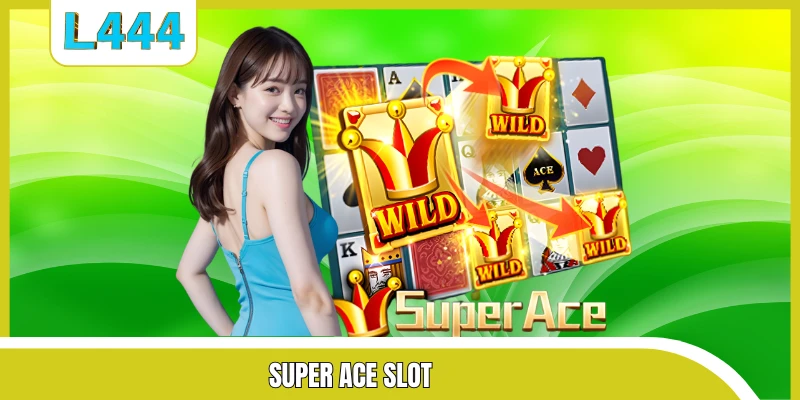 Super Ace Slot